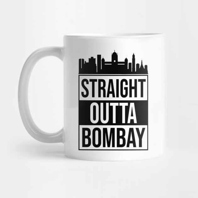 Straight Outta Mumbai or Bombay India by alltheprints